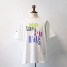 画像10: 90's Reebok COTTON PRINT S/S TEE "NO Thanks, i'll Walk." (10)